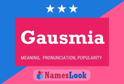 Gausmia Name Poster