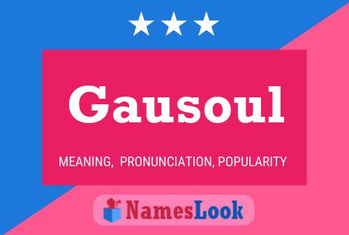 Gausoul Name Poster