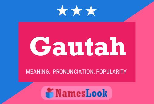 Gautah Name Poster