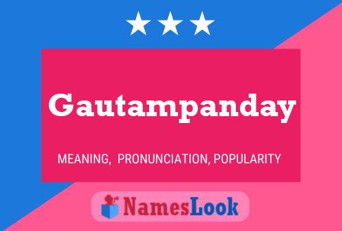 Gautampanday Name Poster