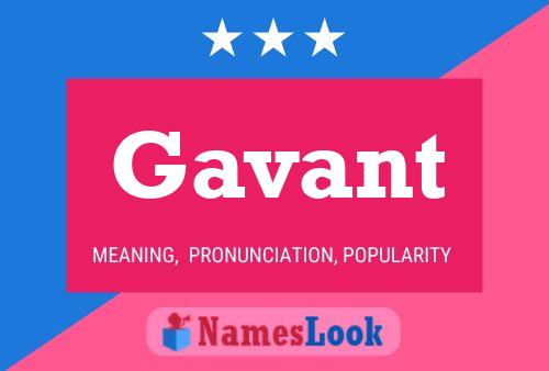 Gavant Name Poster