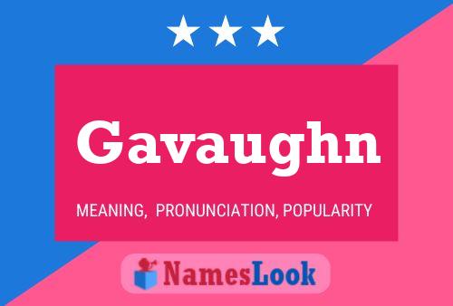 Gavaughn Name Poster