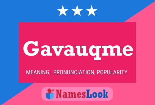 Gavauqme Name Poster