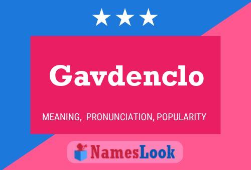 Gavdenclo Name Poster