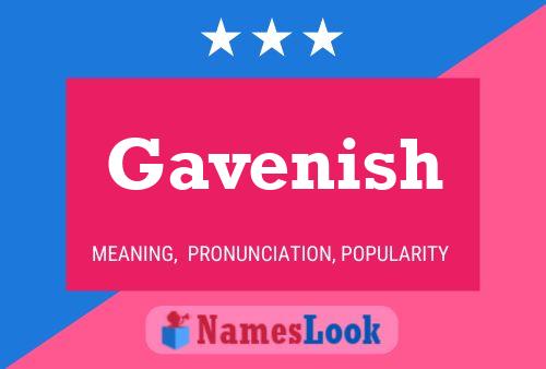 Gavenish Name Poster