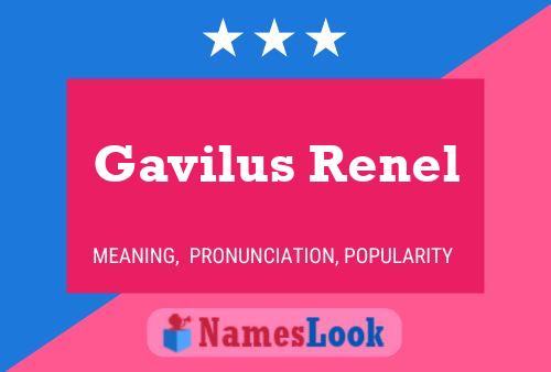 Gavilus Renel Name Poster