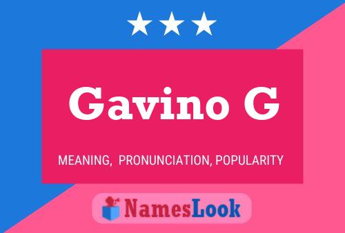 Gavino G Name Poster