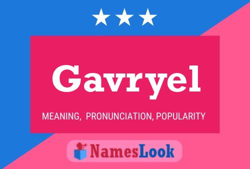 Gavryel Name Poster