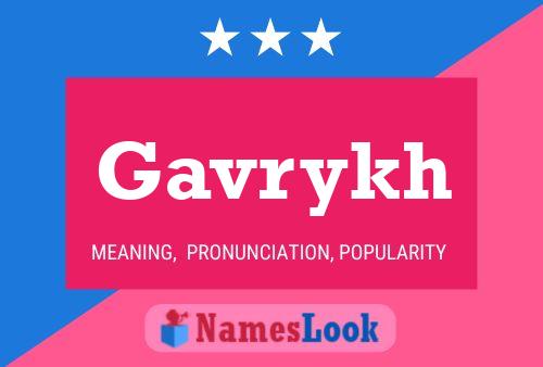 Gavrykh Name Poster