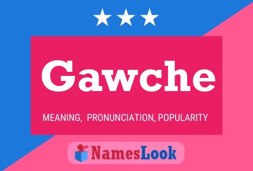 Gawche Name Poster