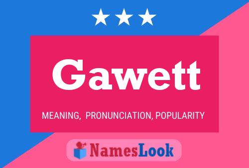 Gawett Name Poster