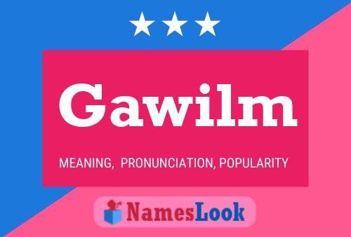 Gawilm Name Poster