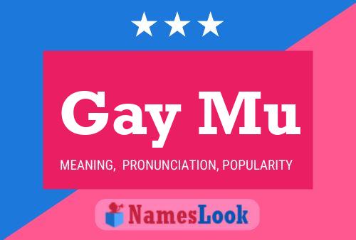 Gay Mu Name Poster