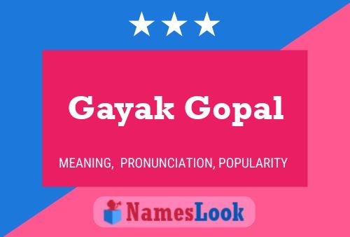 Gayak Gopal Name Poster