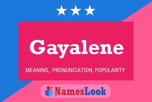 Gayalene Name Poster