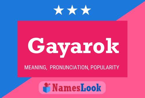 Gayarok Name Poster