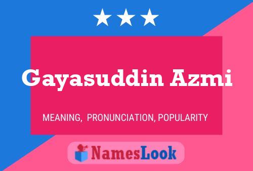 Gayasuddin Azmi Name Poster