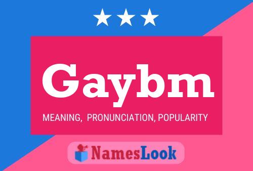 Gaybm Name Poster