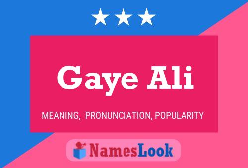 Gaye Ali Name Poster