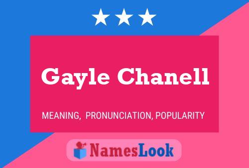 Gayle Chanell Name Poster