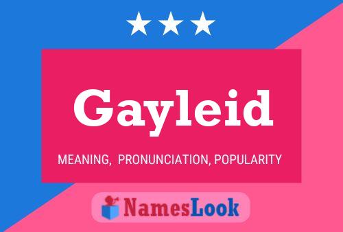 Gayleid Name Poster