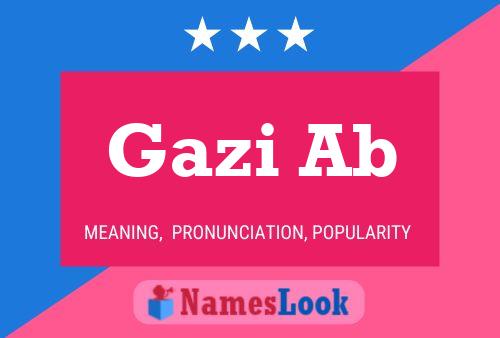 Gazi Ab Name Poster