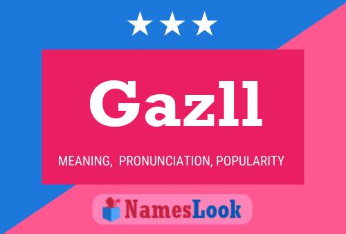 Gazll Name Poster