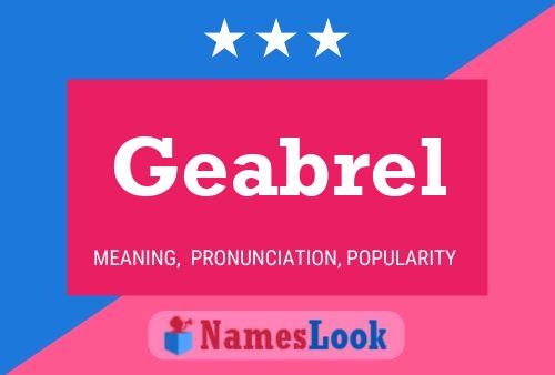 Geabrel Name Poster