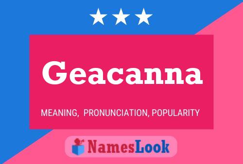 Geacanna Name Poster