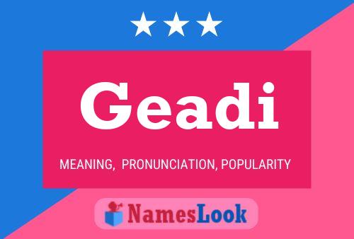 Geadi Name Poster