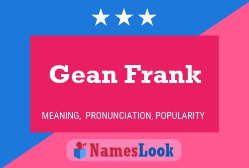 Gean Frank Name Poster