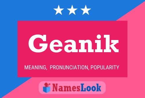 Geanik Name Poster