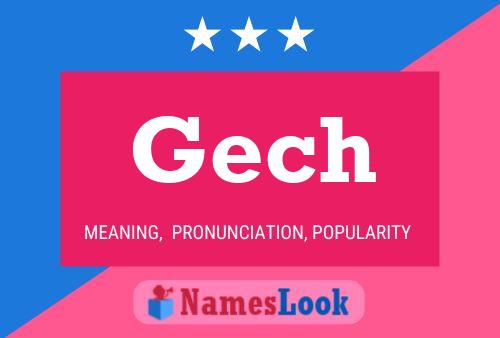 Gech Name Poster