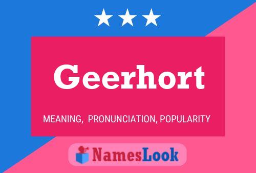 Geerhort Name Poster