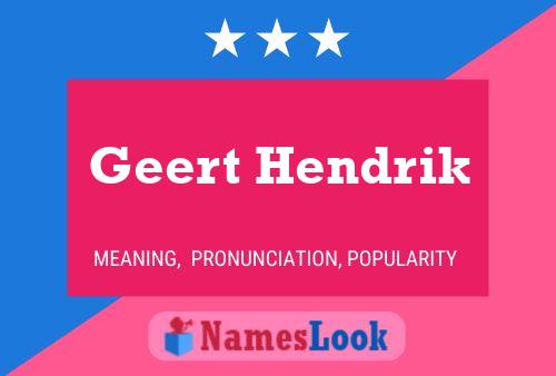 Geert Hendrik Name Poster