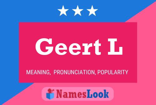 Geert L Name Poster