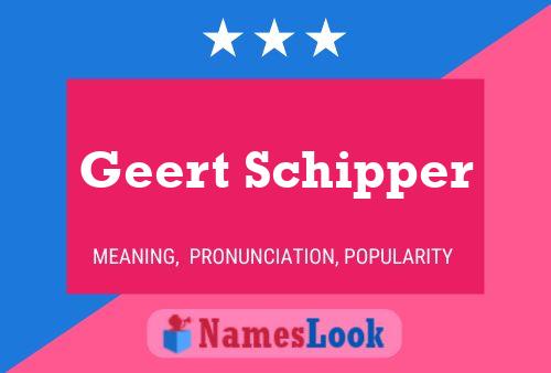 Geert Schipper Name Poster