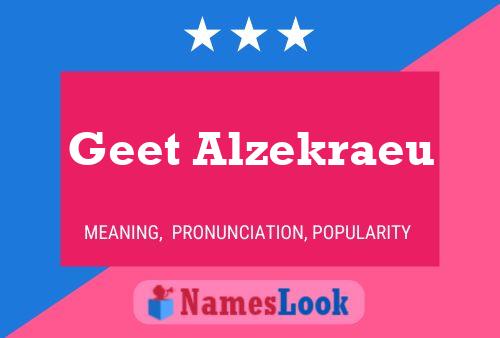 Geet Alzekraeu Name Poster