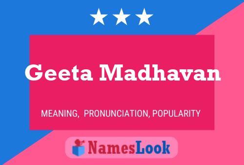 Geeta Madhavan Name Poster