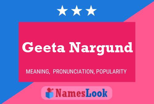 Geeta Nargund Name Poster