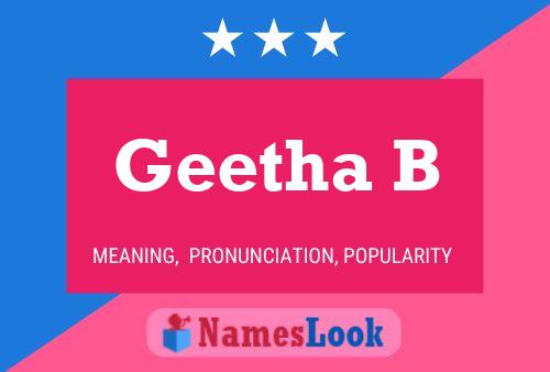 Geetha B Name Poster