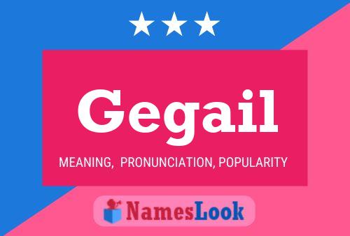 Gegail Name Poster