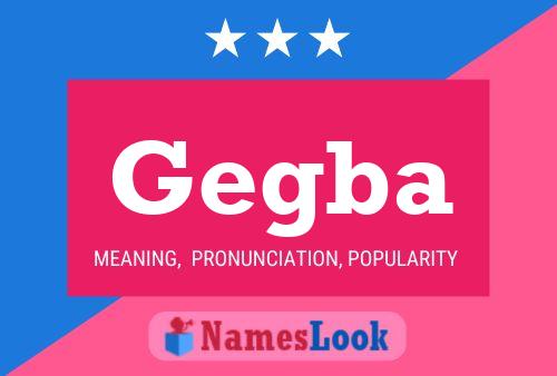 Gegba Name Poster