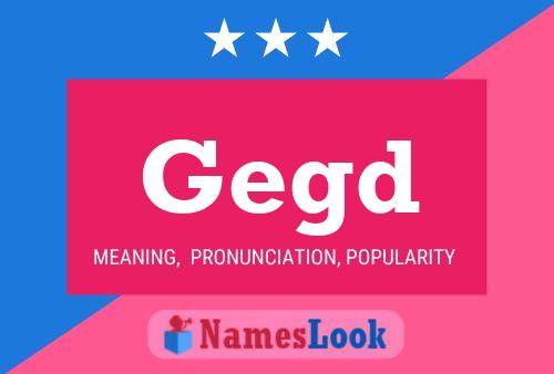 Gegd Name Poster