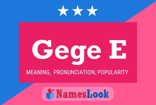 Gege E Name Poster