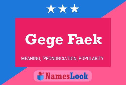 Gege Faek Name Poster