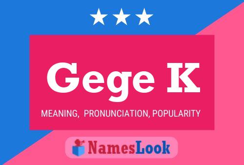 Gege K Name Poster