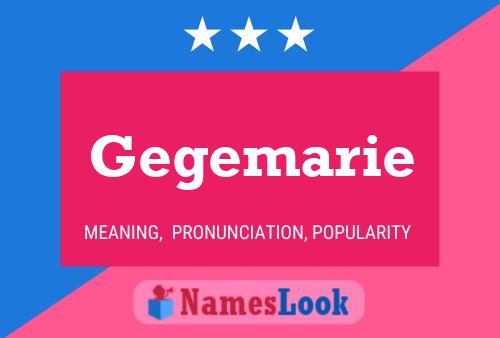 Gegemarie Name Poster