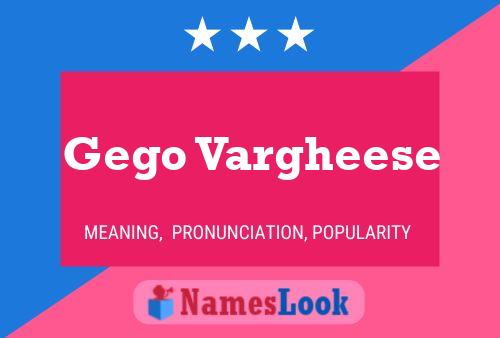 Gego Vargheese Name Poster