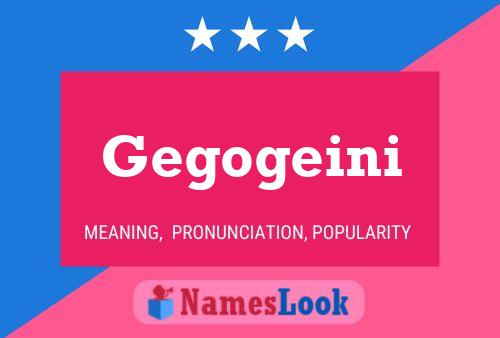 Gegogeini Name Poster